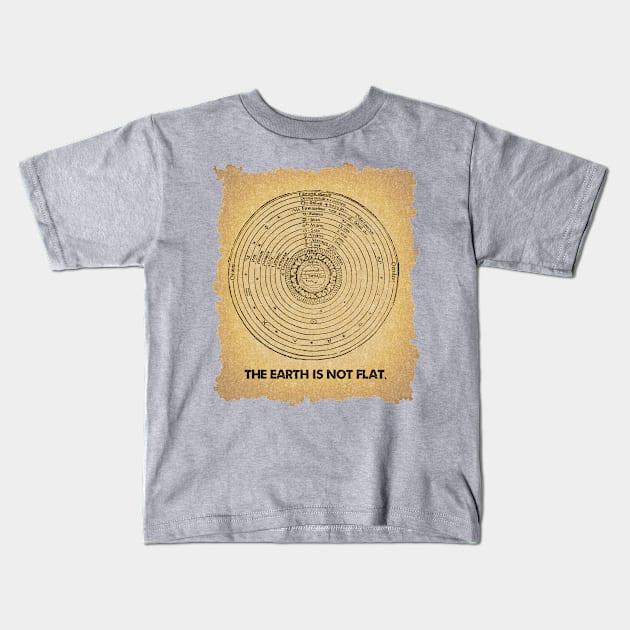 The Earth is not Flat Kids T-Shirt by SnarkCentral